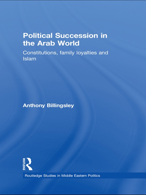Cover image for book Political Succession in the Arab World