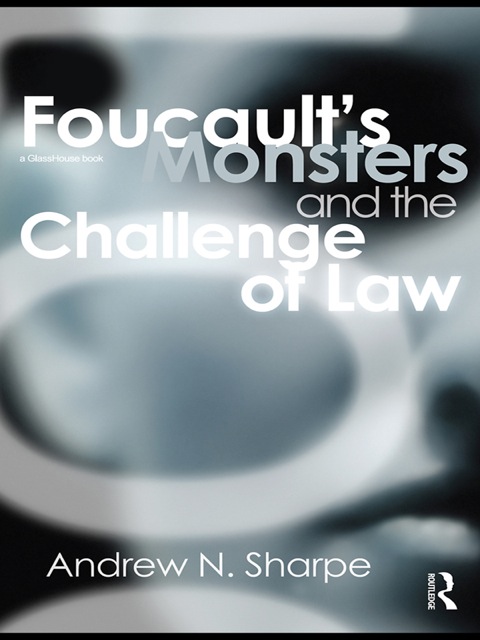 Cover image for book Foucault's Monsters and the Challenge of Law
