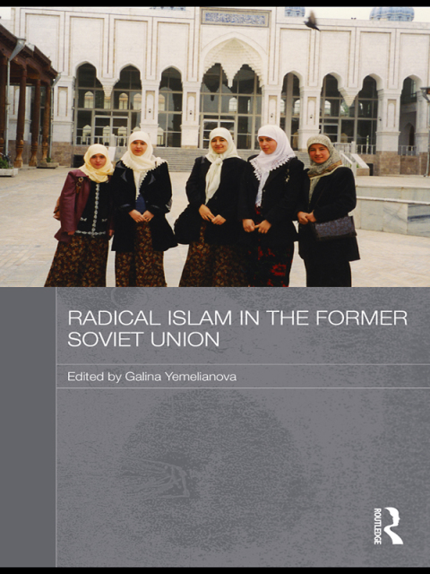 Cover image for book Radical Islam in the Former Soviet Union