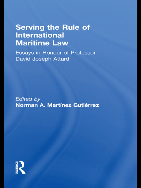 Cover image for book Serving the Rule of International Maritime Law