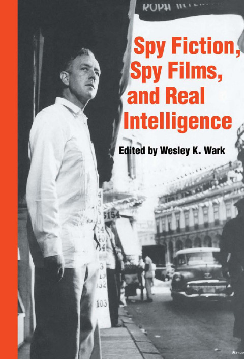 Cover image for book Spy Fiction, Spy Films and Real Intelligence