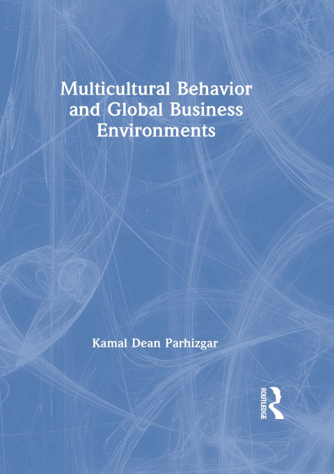 Cover image for book Multicultural Behavior and Global Business Environments