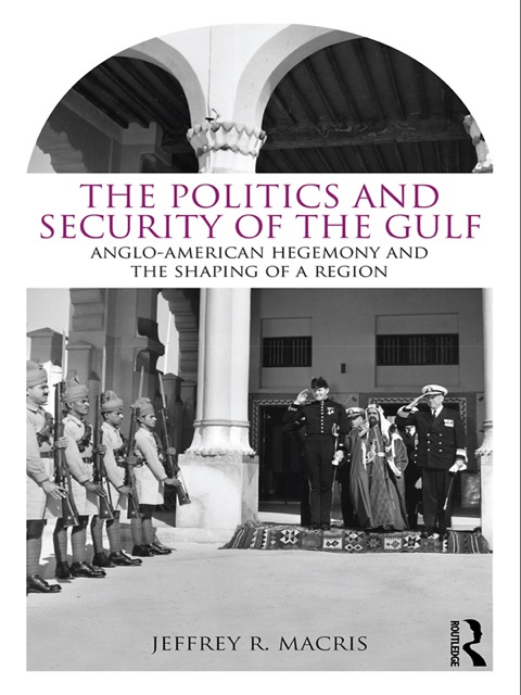 Cover image for book The Politics and Security of the Gulf