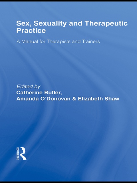 Cover image for book Sex, Sexuality and Therapeutic Practice