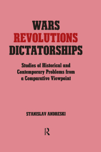 Cover image: Wars, Revolutions and Dictatorships 1st edition 9780714634524