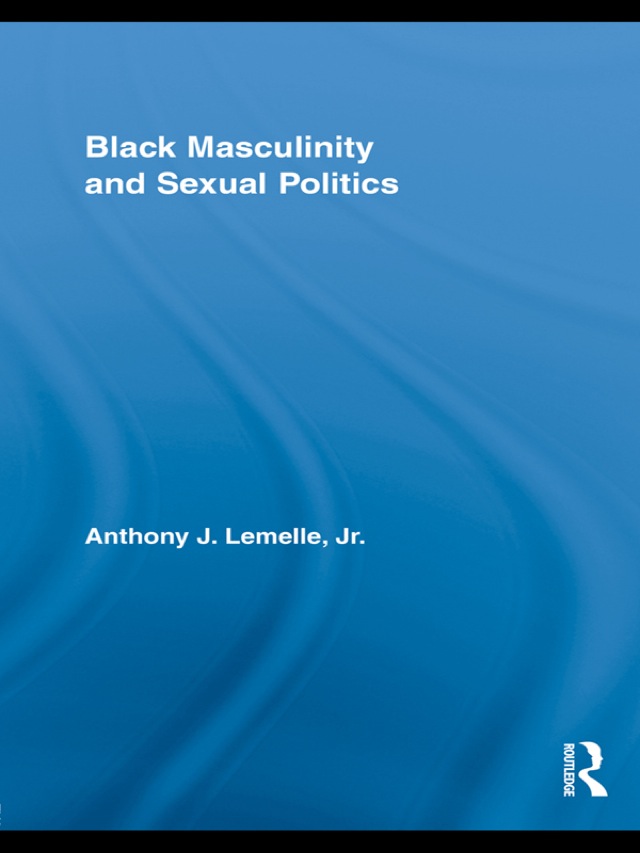 Black Masculinity and Sexual Politics