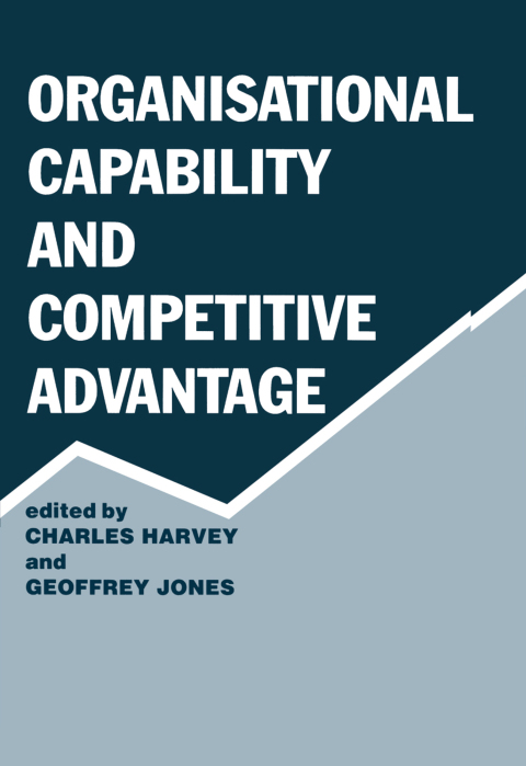 Organisational Capability and Competitive Advantage 
