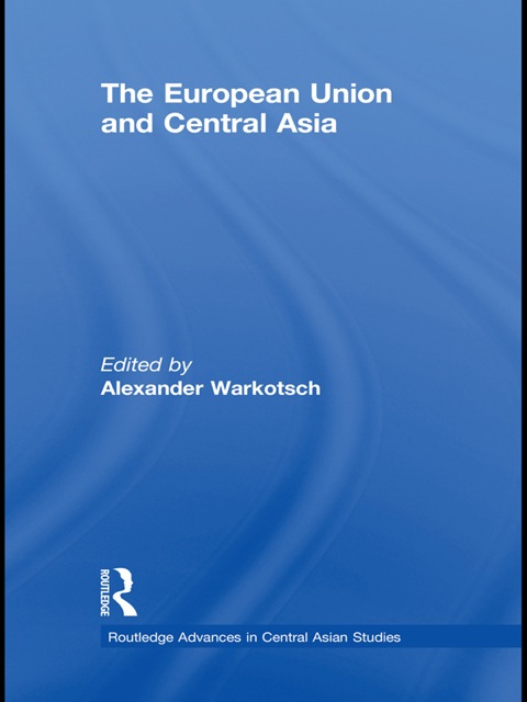 Cover image for book The European Union and Central Asia