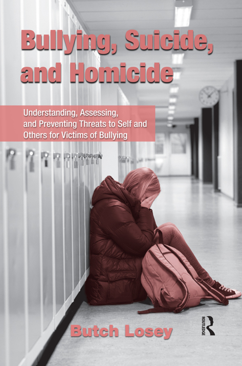 Cover image for book Bullying, Suicide, and Homicide