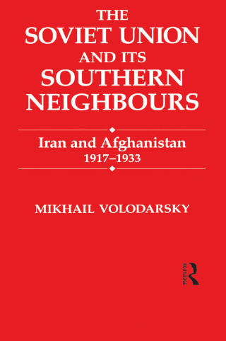 The Soviet Union and Its Southern Neighbours
