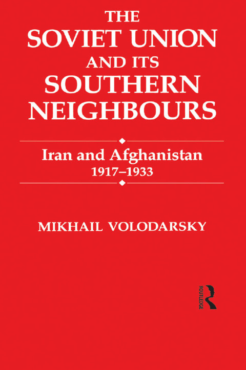 Cover image for book The Soviet Union and Its Southern Neighbours