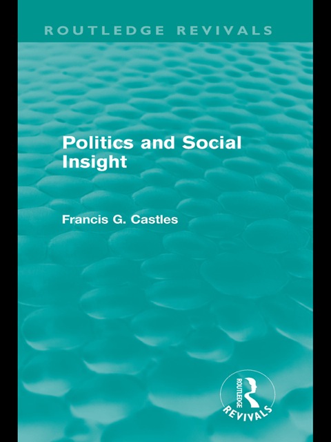 Cover image for book Politics and Social Insight (Routledge Revivals)
