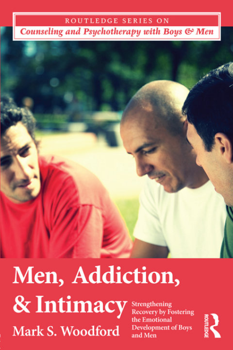 Cover image for book Men, Addiction, and Intimacy