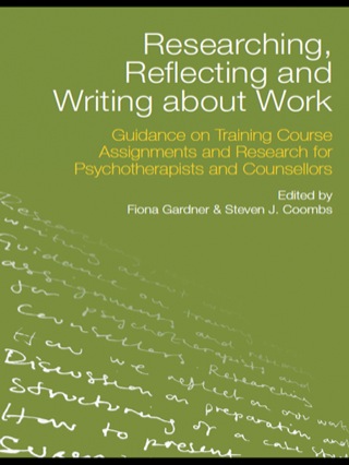 Researching, Reflecting and Writing about Work