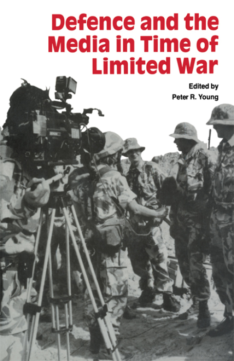 Cover image for book Defence and the Media in Time of Limited War