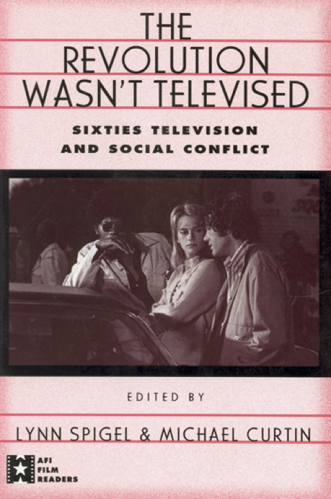 Cover image for book The Revolution Wasn't Televised