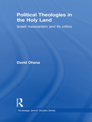 Political Theologies in the Holy Land