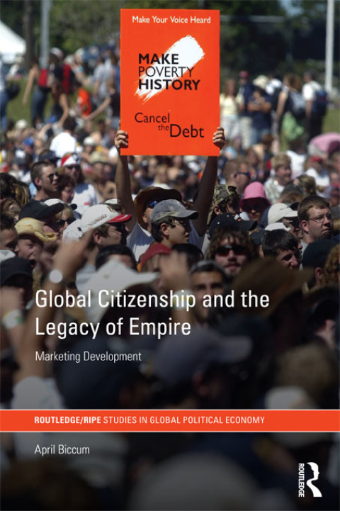 Cover image for book Global Citizenship and the Legacy of Empire