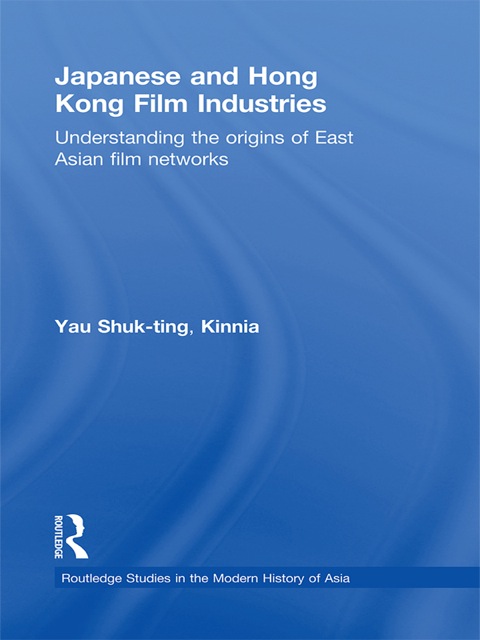 Cover image for book Japanese and Hong Kong Film Industries