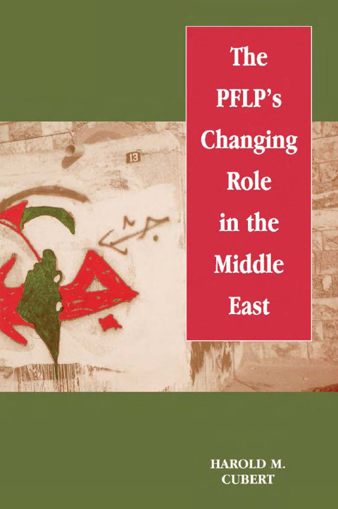 Cover image for book The PFLP's Changing Role in the Middle East