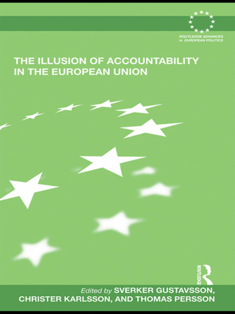 Cover image for book The Illusion of Accountability in the European Union