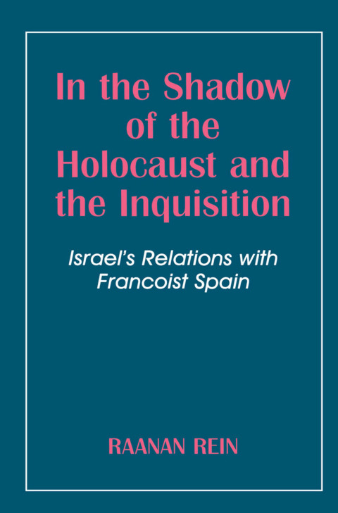 Cover image for book In the Shadow of the Holocaust and the Inquisition