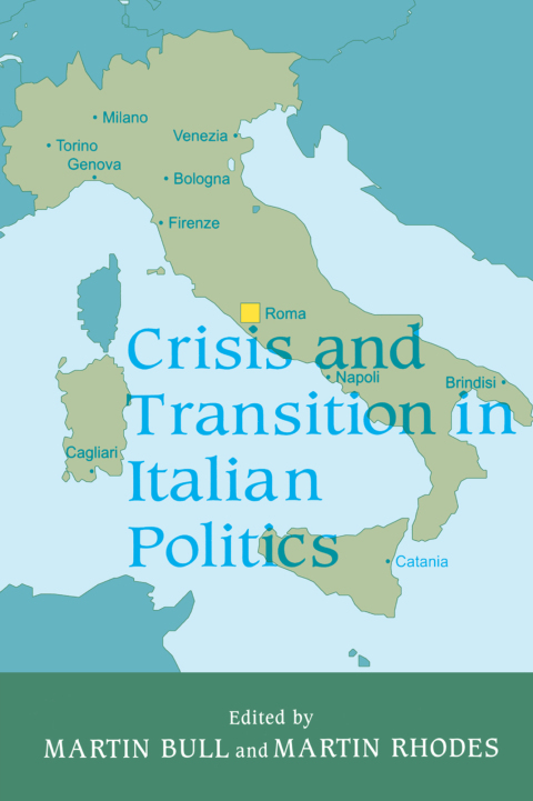 Cover image for book Crisis and Transition in Italian Politics