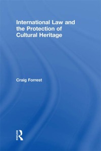 Titelbild: International Law and the Protection of Cultural Heritage 1st edition 9780415467810