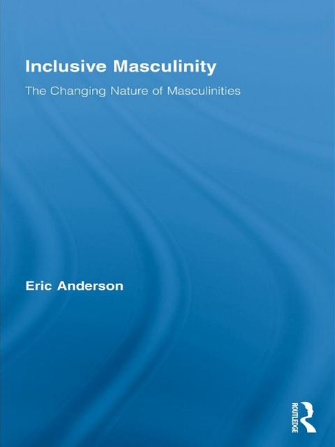 Cover image for book Inclusive Masculinity