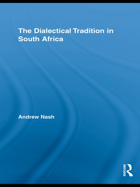 Cover image for book The Dialectical Tradition in South Africa