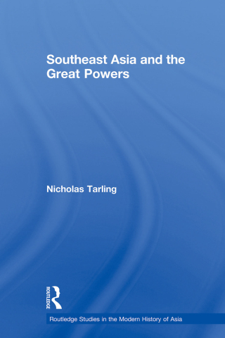 Southeast Asia and the Great Powers
