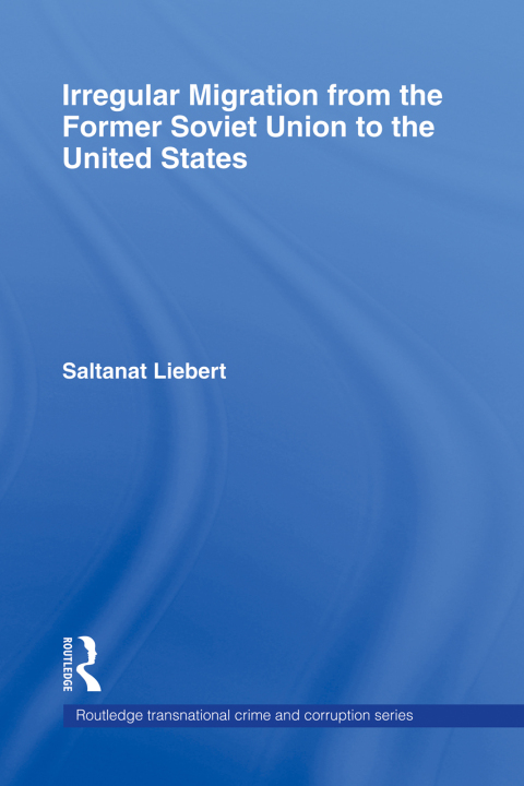 Cover image for book Irregular Migration from the Former Soviet Union to the United States