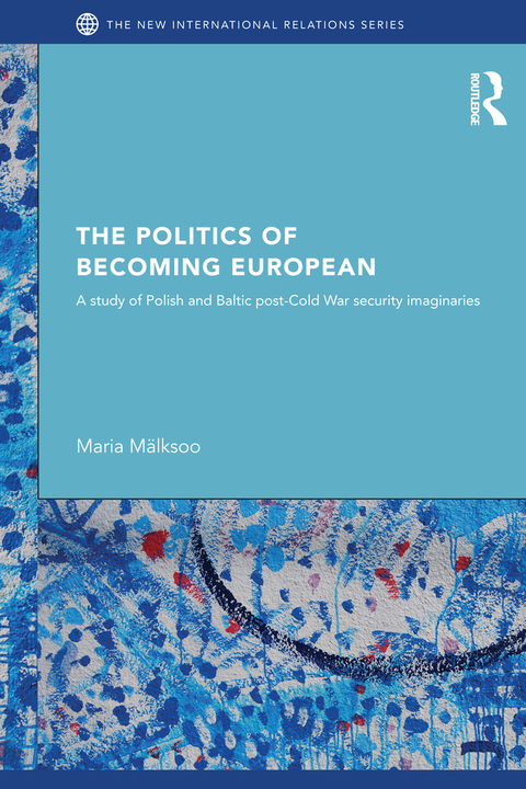 Cover image for book The Politics of Becoming European