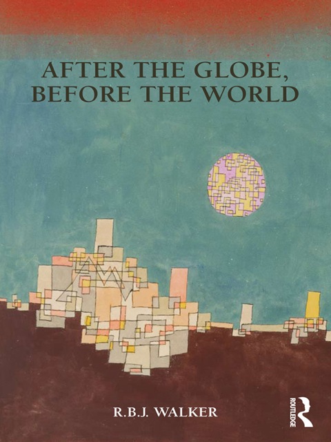 Cover image for book After the Globe, Before the World