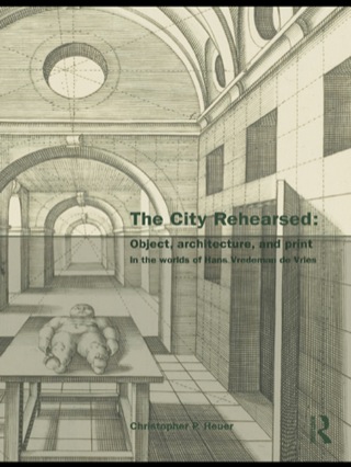 The City Rehearsed