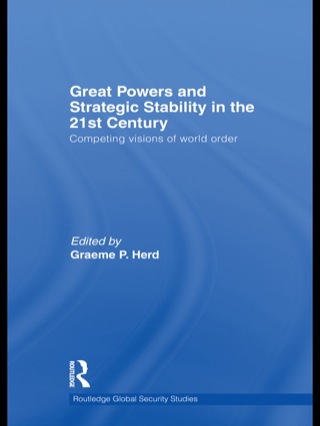 Great Powers and Strategic Stability in the 21st Century