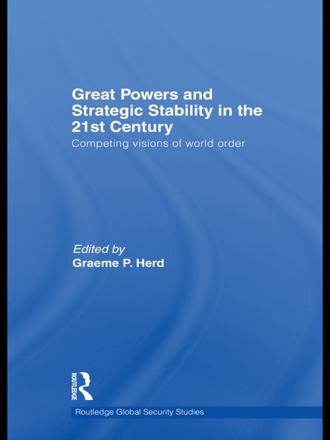 Cover image for book Great Powers and Strategic Stability in the 21st Century