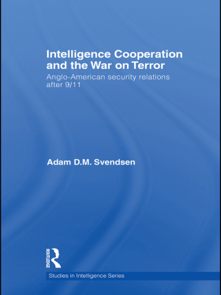 Intelligence Cooperation and the War on Terror