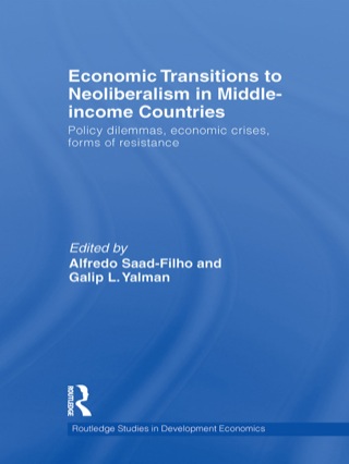 Economic Transitions to Neoliberalism in Middle-Income Countries