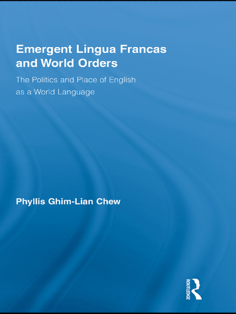 Cover image for book Emergent Lingua Francas and World Orders