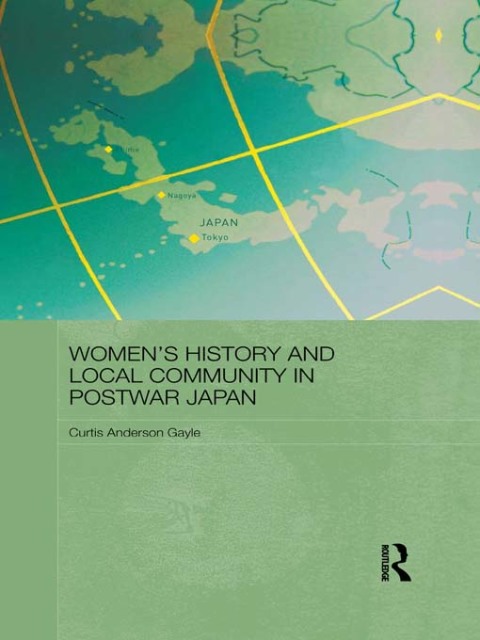 Women's History and Local Community in Postwar Japan 