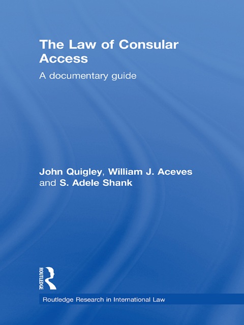 Cover image for book The Law of Consular Access