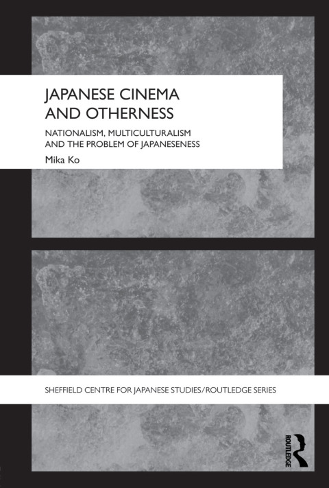Cover image for book Japanese Cinema and Otherness