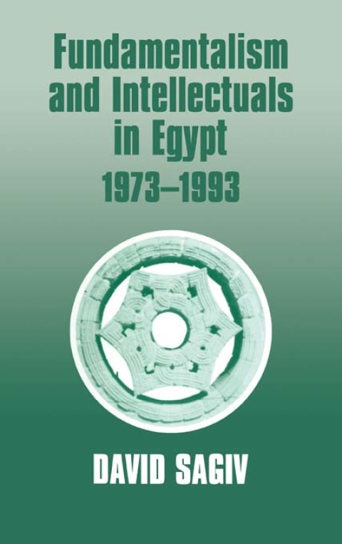 Cover image for book Fundamentalism and Intellectuals in Egypt, 1973-1993