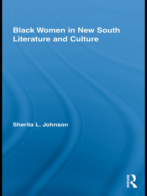 Cover image for book Black Women in New South Literature and Culture