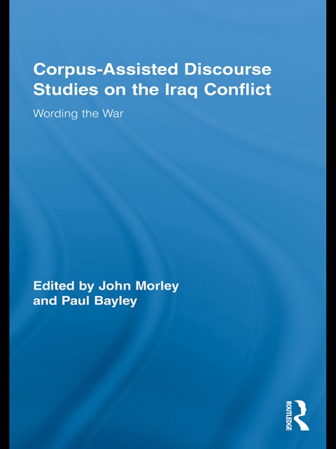 Cover image for book Corpus-Assisted Discourse Studies on the Iraq Conflict