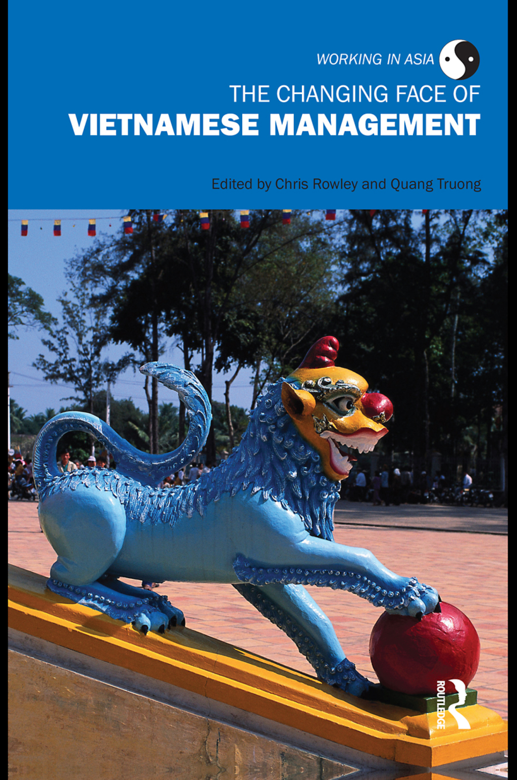 The Changing Face of Vietnamese Management - 1st Edition (eBook Rental)