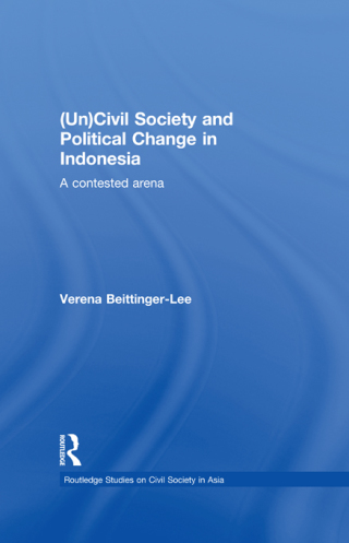 (Un) Civil Society and Political Change in Indonesia