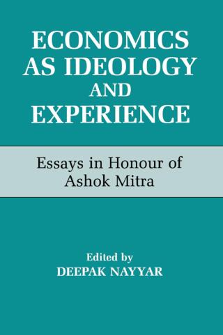 Economics as Ideology and Experience