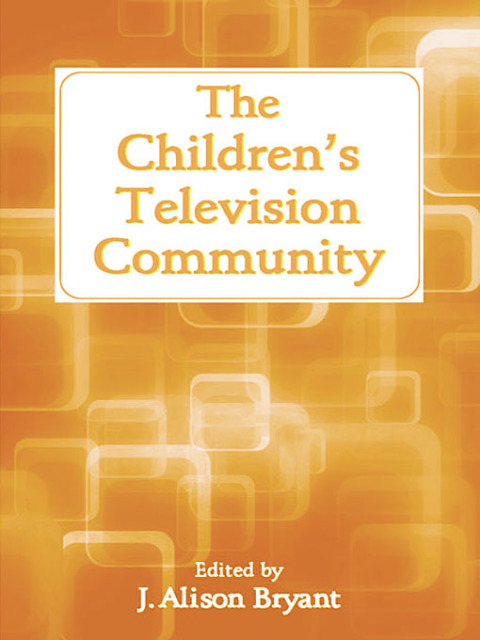 Cover image for book The Children's Television Community